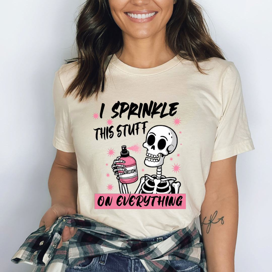 I Sprinkle This Stuff - Bella Canvas