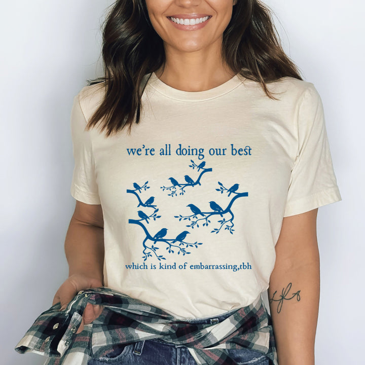 We're All Doing Our Best - Bella Canvas