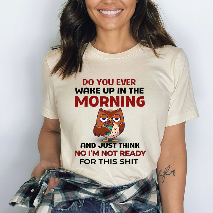 Wake Up In The Morning - Bella Canvas
