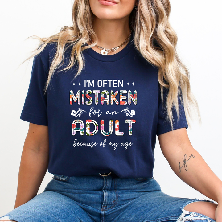 Mistaken For an Adult - Unisex T-Shirt