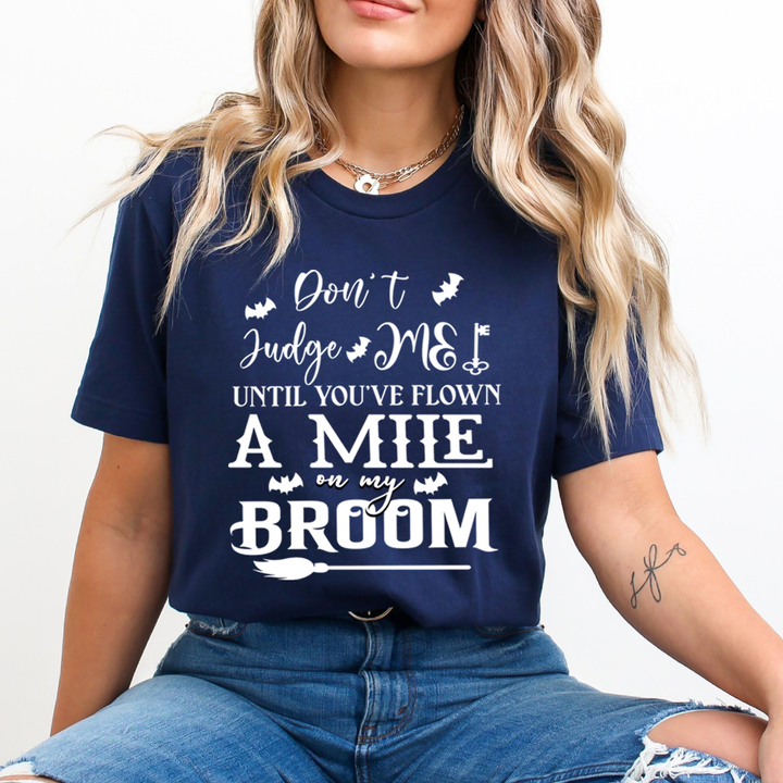 A Mile On My Broom - Unisex T-Shirt