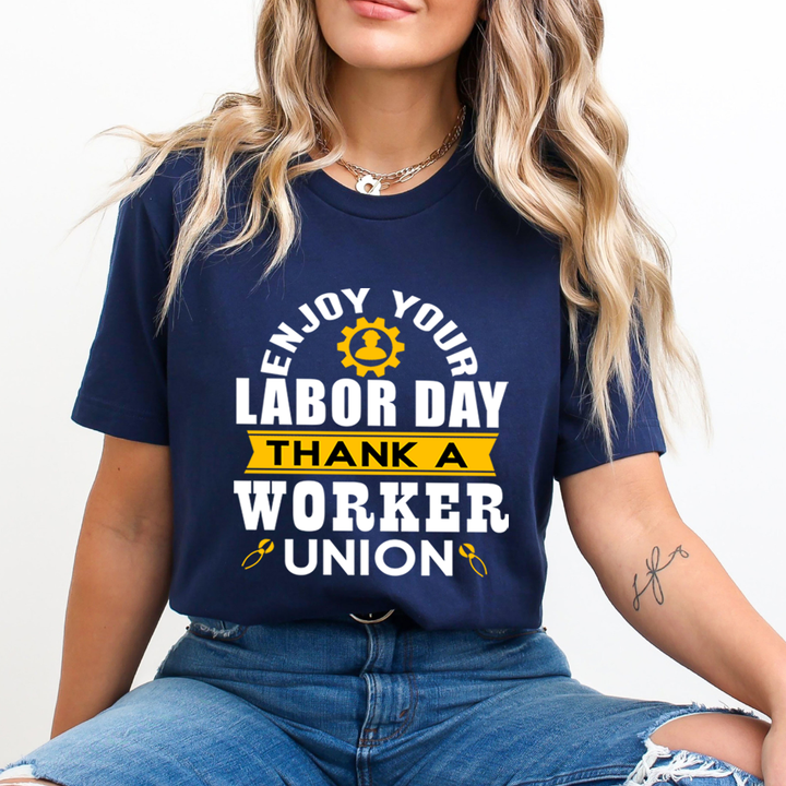 Thank A Worker Union - Unisex T-Shirt