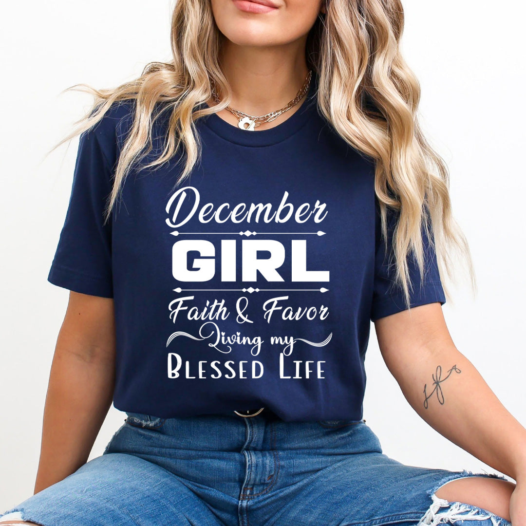 December Girl Faith & Favor - Unisex T-Shirt