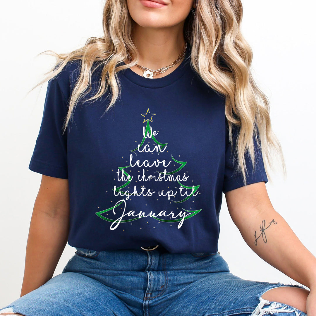 We Can Leave The Christmas Lights - Unisex T-Shirt