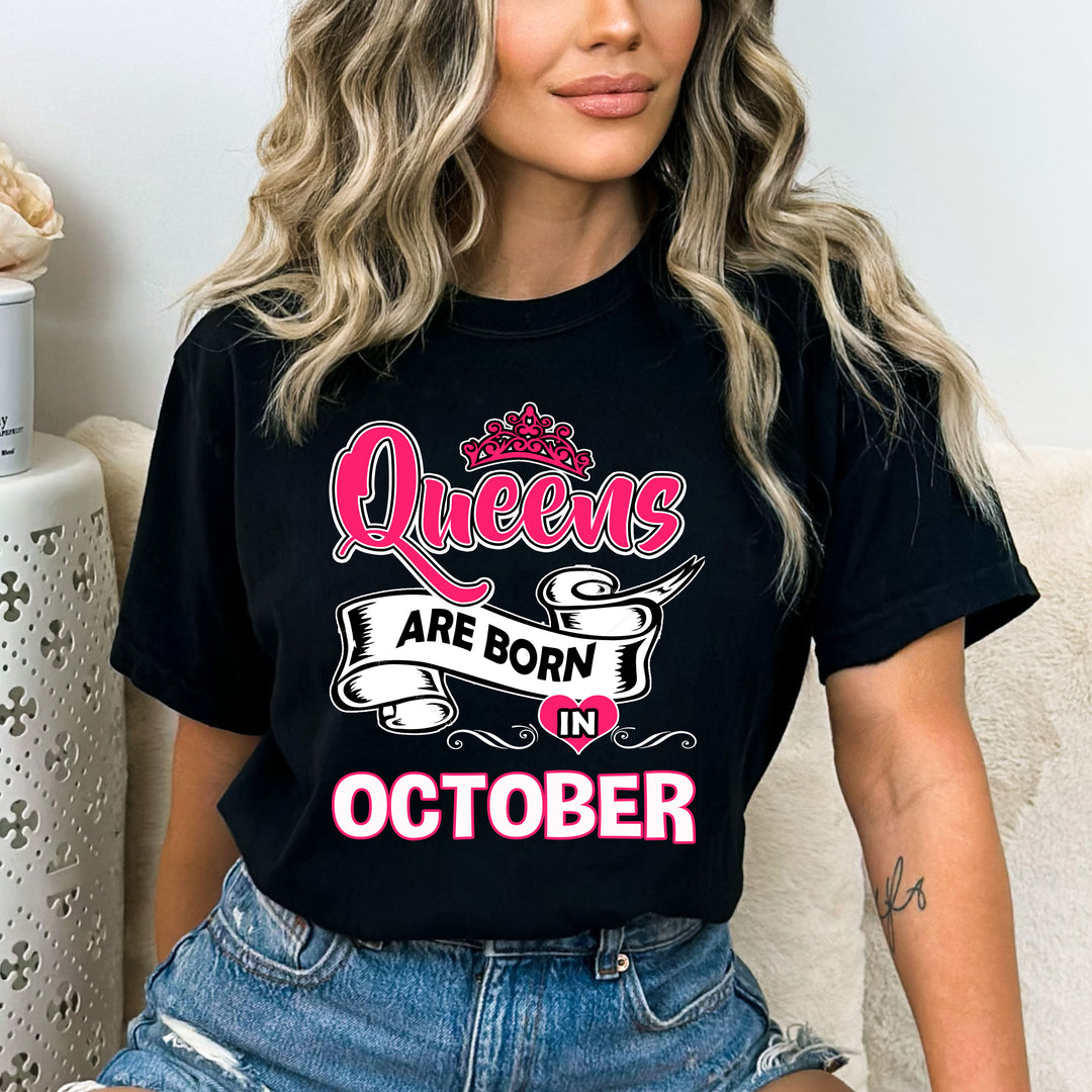QUEENS ARE BORN IN OCTOBER, GET BIRTHDAY BASH (FLAT SHIPPING)