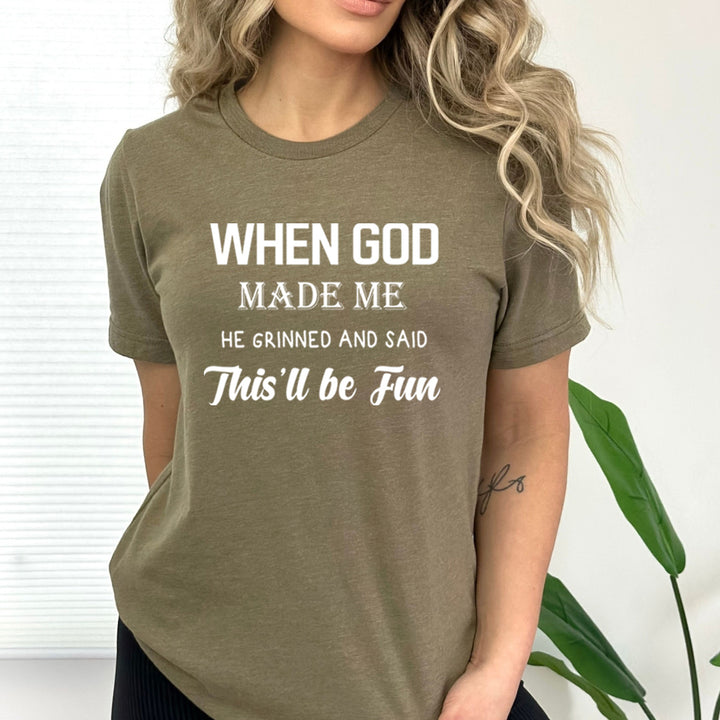 When God Made Me - Bella Canvas
