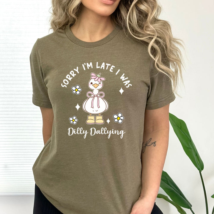 Sorry I'm Late I Was Dilly - Bella Canvas