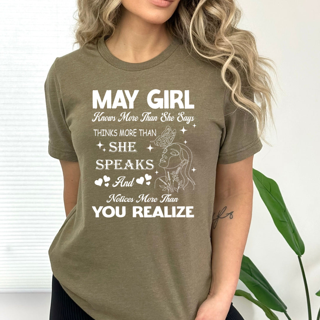 May Girl Notice More Than You Realize - Bella Canvas