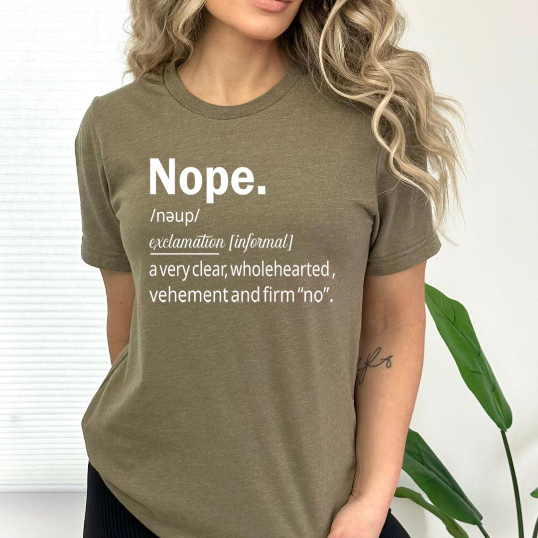Nope A Very Clear Wholehearted - Bella Canvas