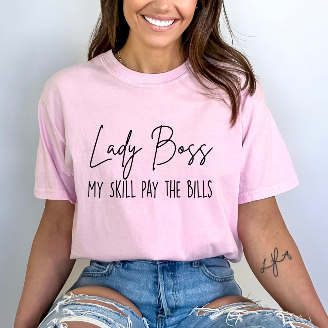 My Skills Pay The Bills - Bella Canvas