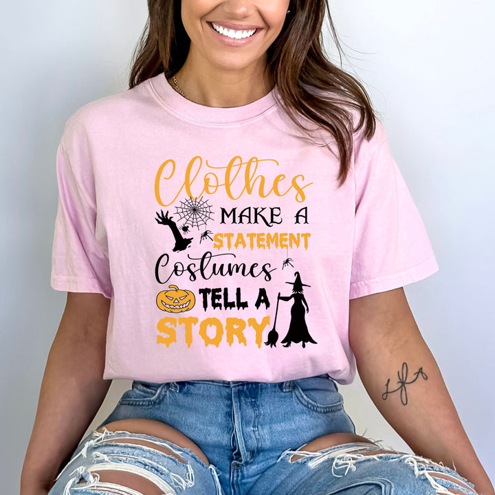 Clothes Makes A Statement - Bella canvas