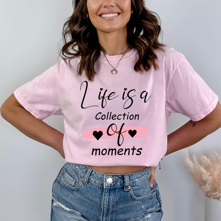 Life Is A Collection Of Moments - Bella canvas