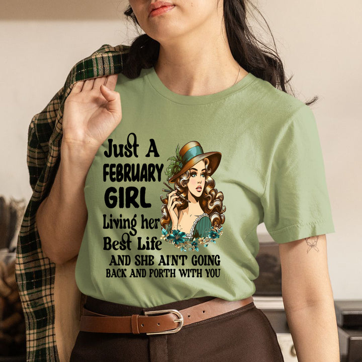 February Girl Living Her Best Life - Unisex T-Shirt
