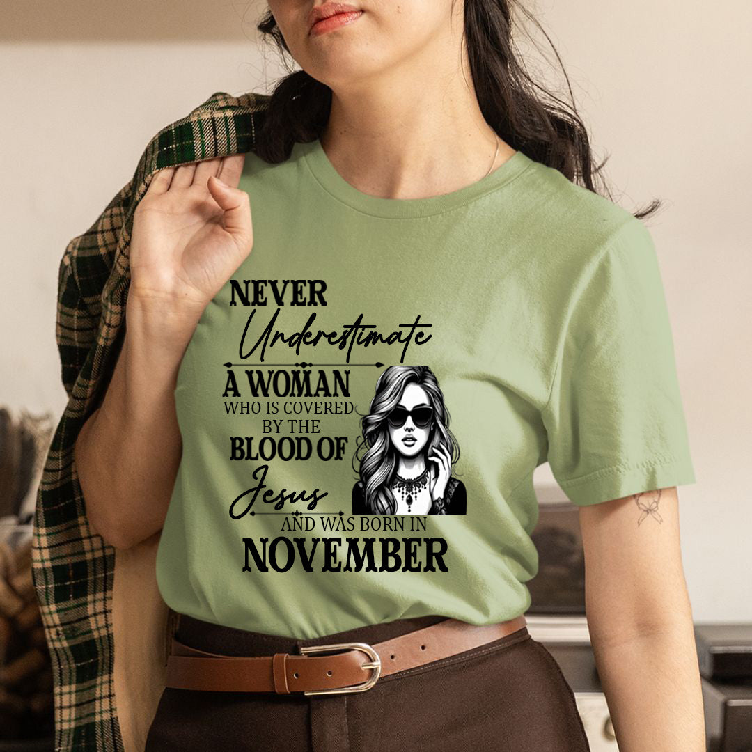 Never Underestimate A Woman Born In November - Unisex T-Shirt