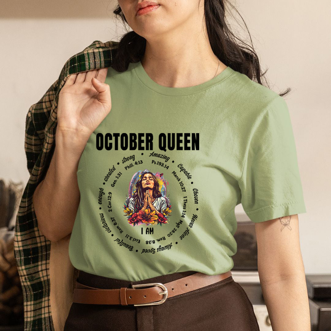 I Am October Queen Strong, Amazing And Capable - Unisex T-Shirt
