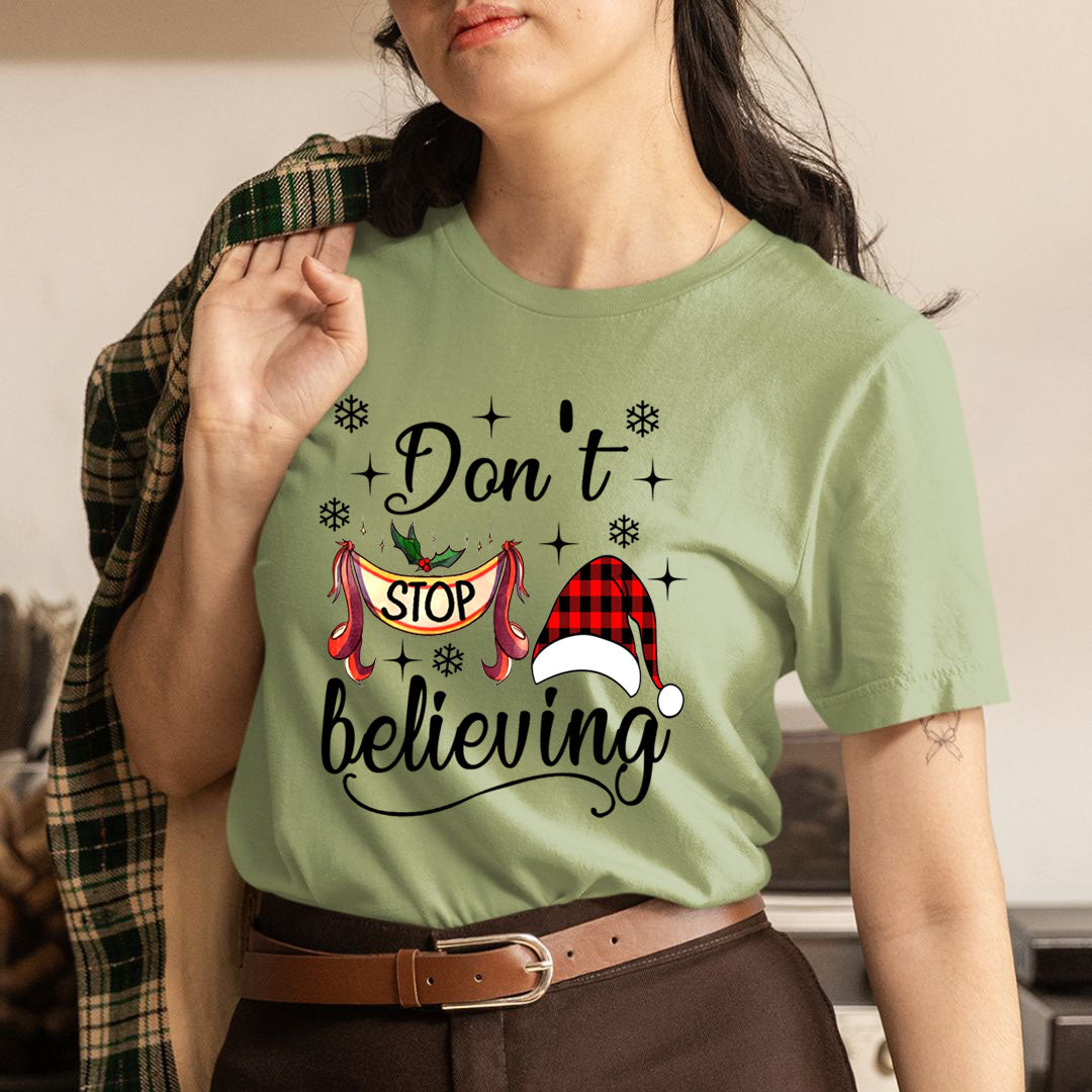 Don't Stop Believing - Unisex T-Shirt