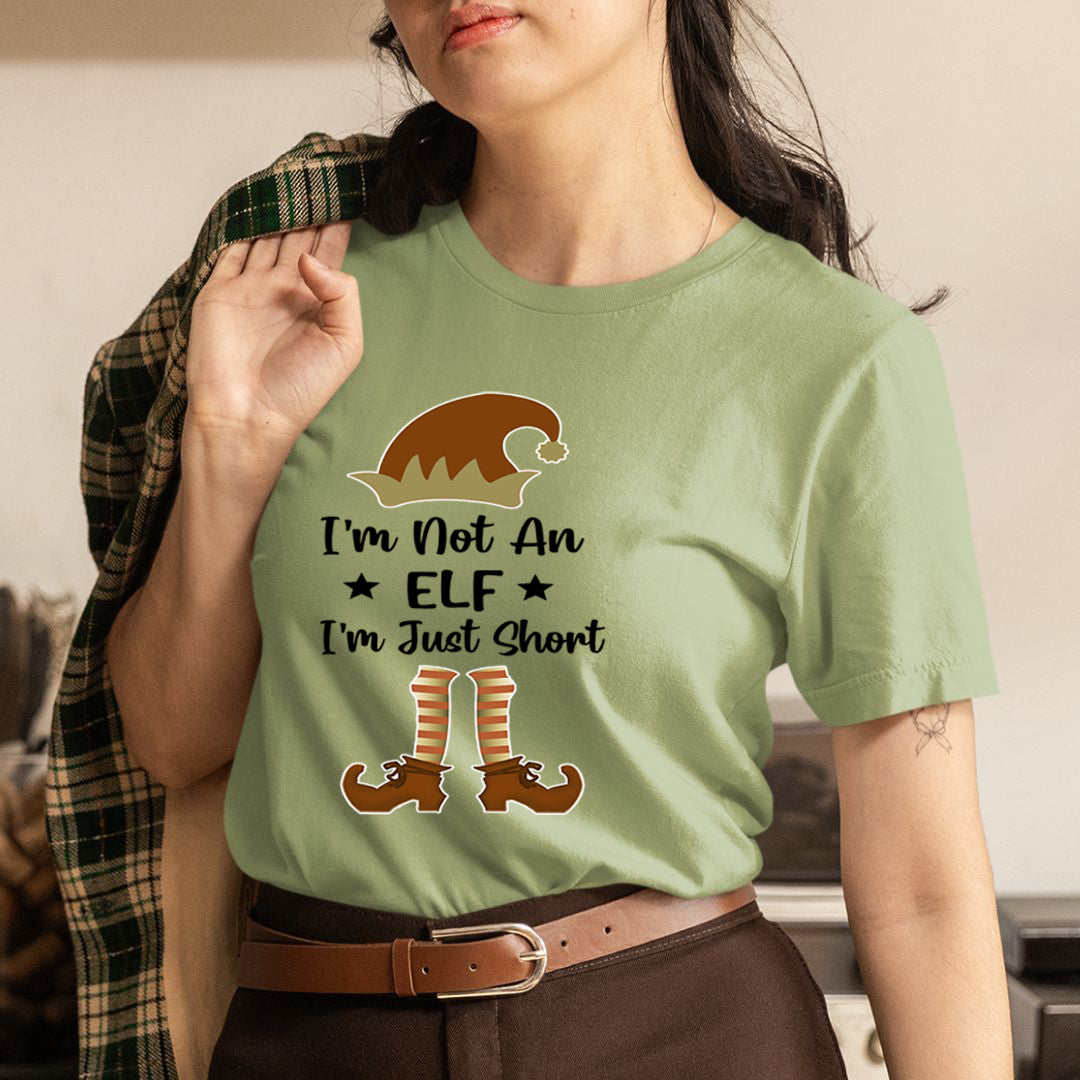 I'm Not An Elf - Unisex T-Shirt
