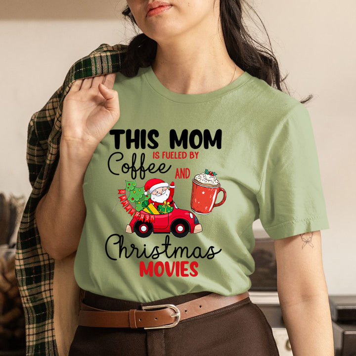 This Mom Is Fuled By Coffee And Christmas - Unisex T-Shirt