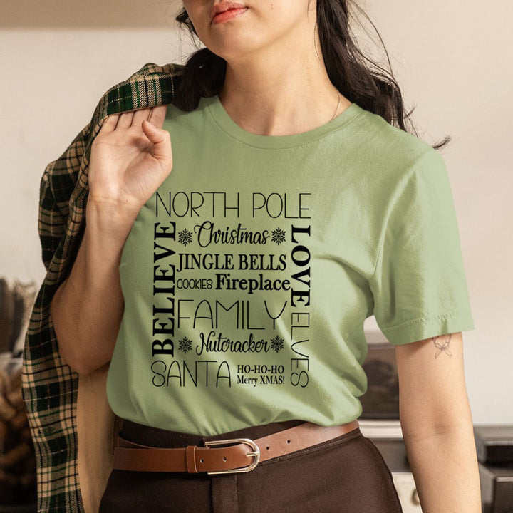 North Pole Believe Love Elves  - Unisex T-Shirt