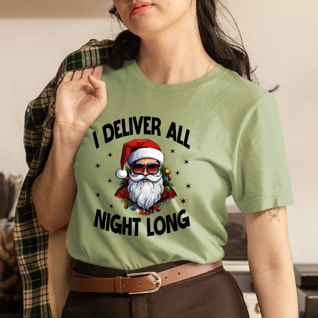 I Deliver All NIght Long - Unisex T-Shirt
