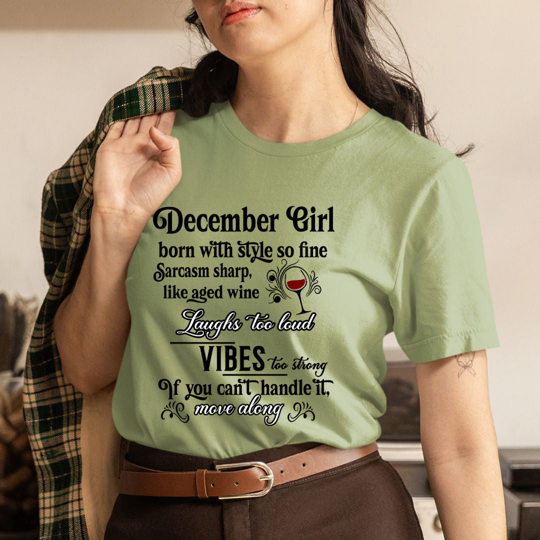 December Girl Born With Style - Unisex T-Shirt