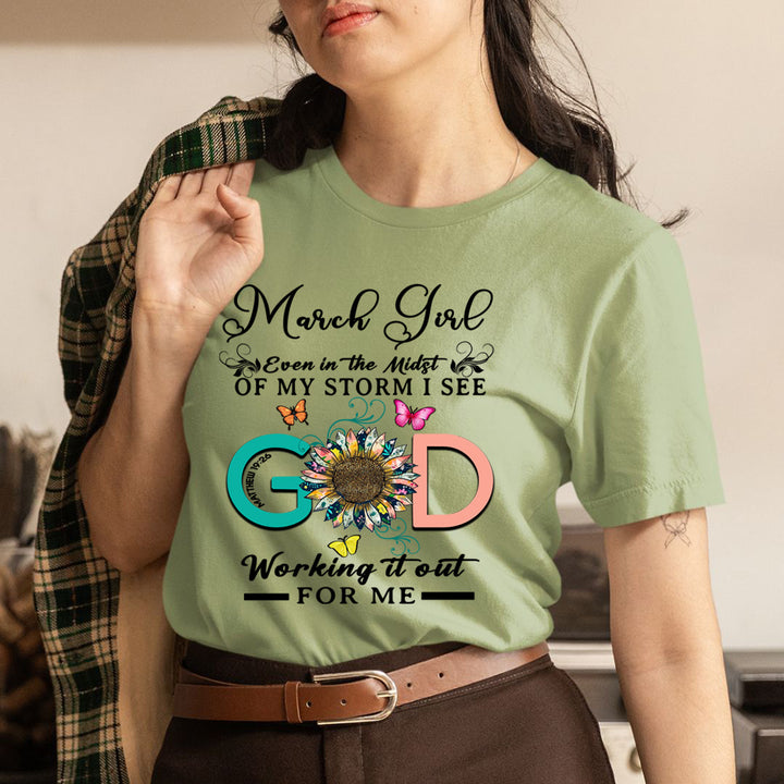 March Girl - God Working It Out For Me - Unisex T-Shirt