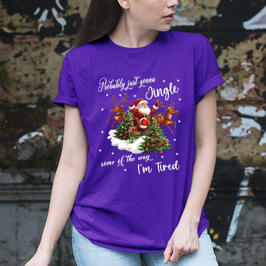 Probably Just Gonna Jingle(New) - Unisex T-Shirt