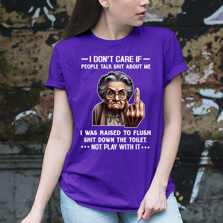 If People Talk Shit About Me Don't Play With It - T-Shirt