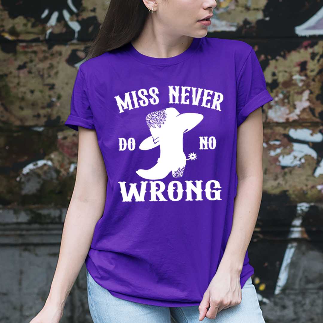 Miss Never Wrong - Unisex T-Shirt