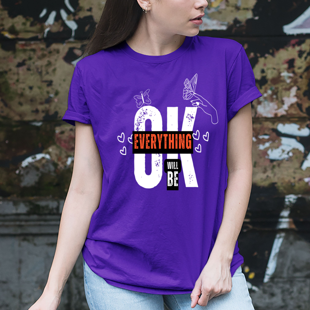 Everything Will Be Ok - Unisex T-Shirt