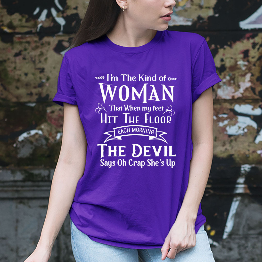 I'm The Kind Of Woman - Unisex T-Shirt