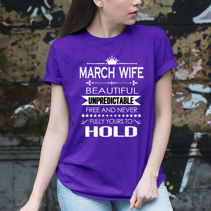 March Wife Unpredictable - Unisex T-Shirt