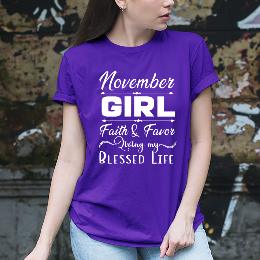 November Girl Faith & Favor - Unisex T-Shirt