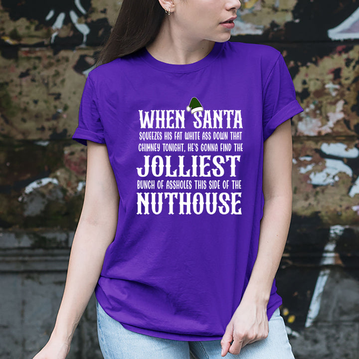 When Santa Squeezes His Fat - Unisex T-Shirt