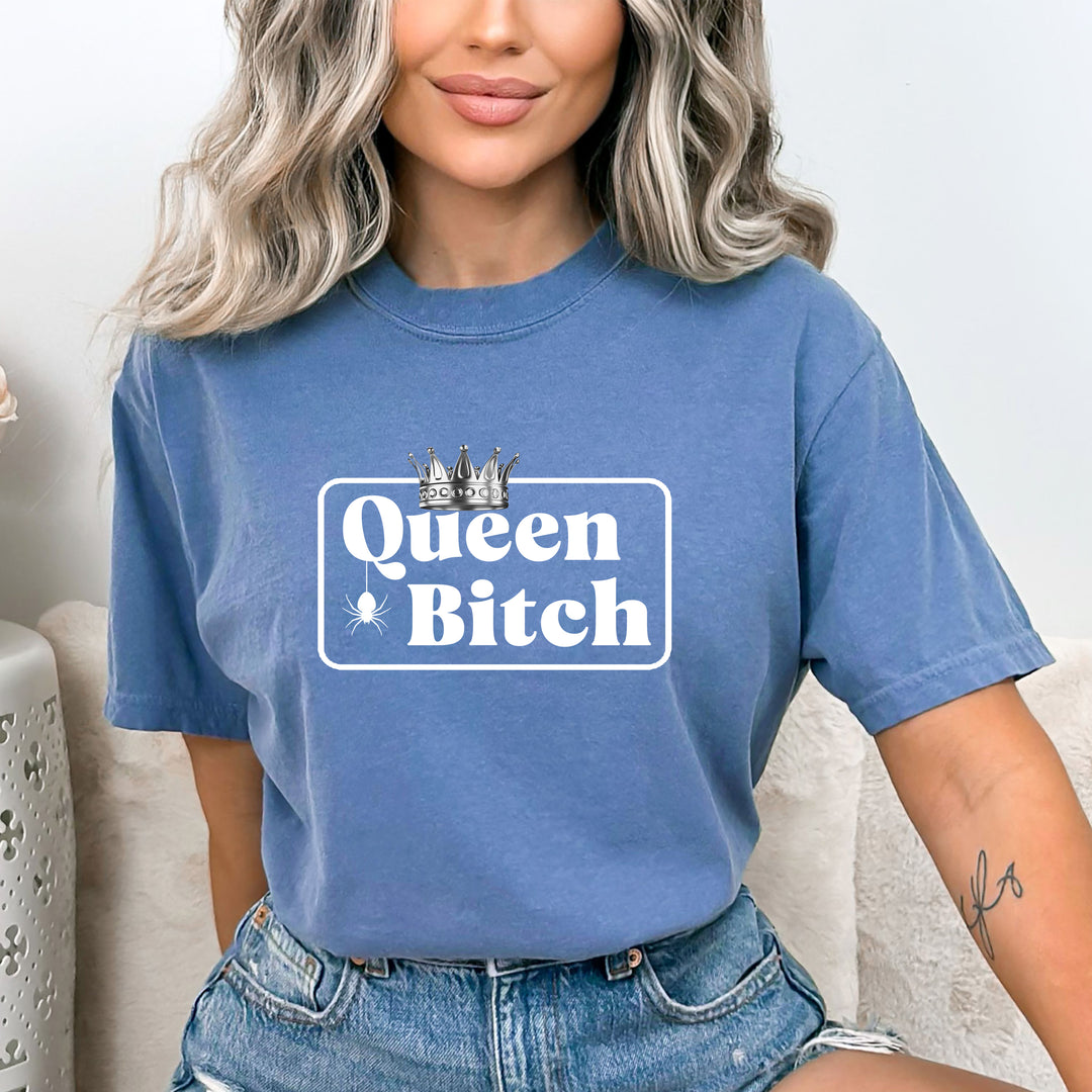 "Queen Bitch"