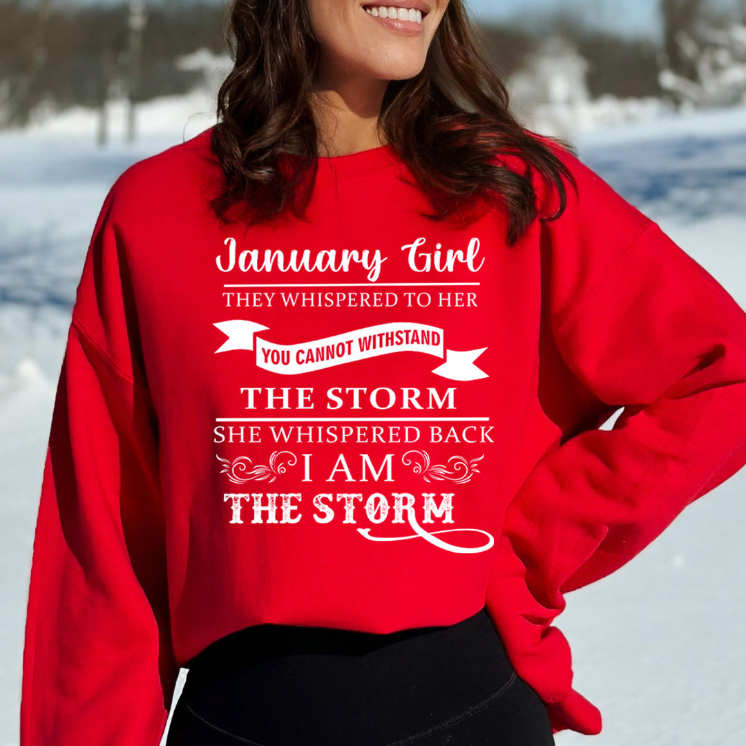 January Girl ( I Am The Storm) - Sweatshirt & Hoodie