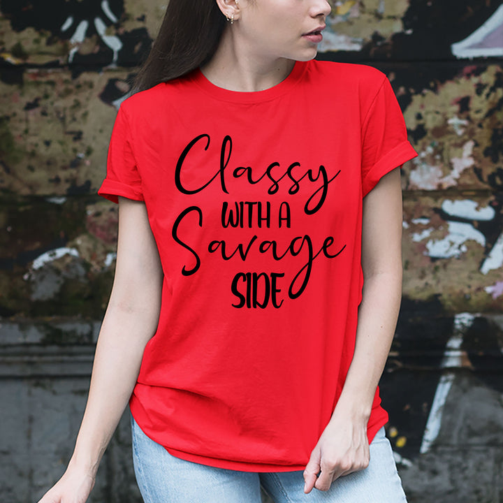 "CLASSY WITH THE SAVAGE SIDE''