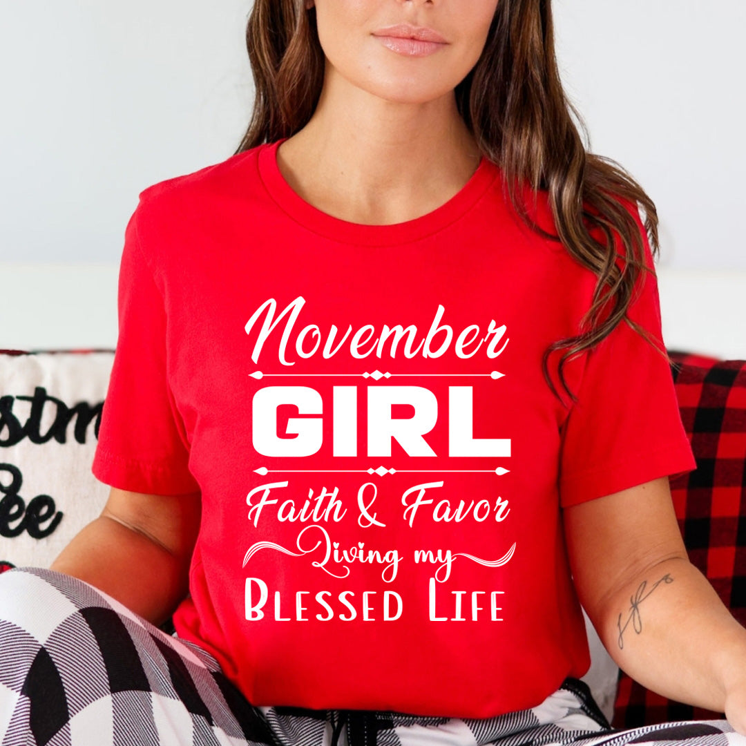 November Girl Faith & Favor - Unisex T-Shirt