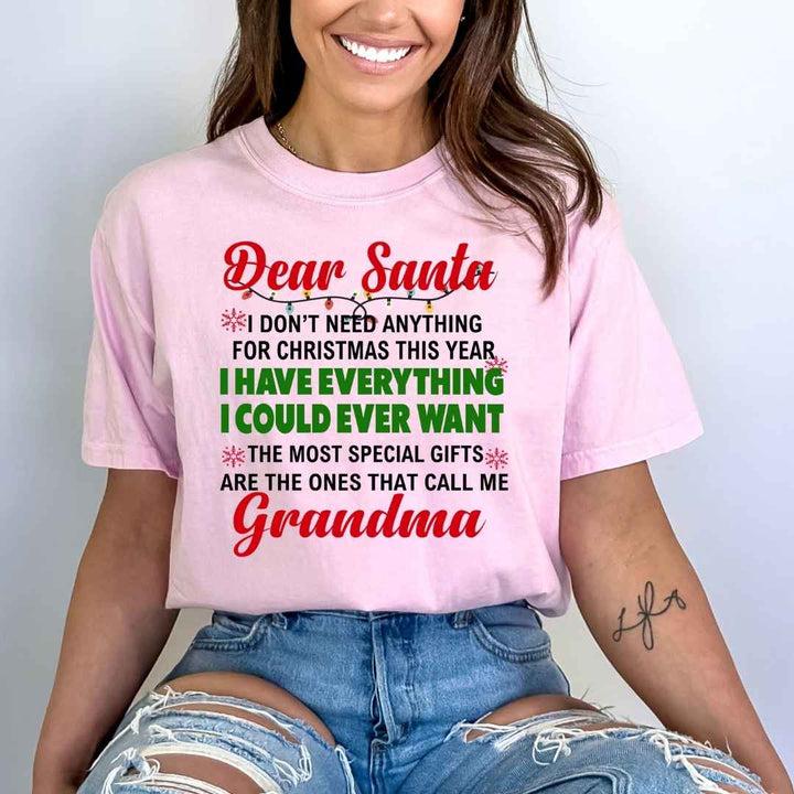 Dear Santa I Don't Need Anything- Bella canvas