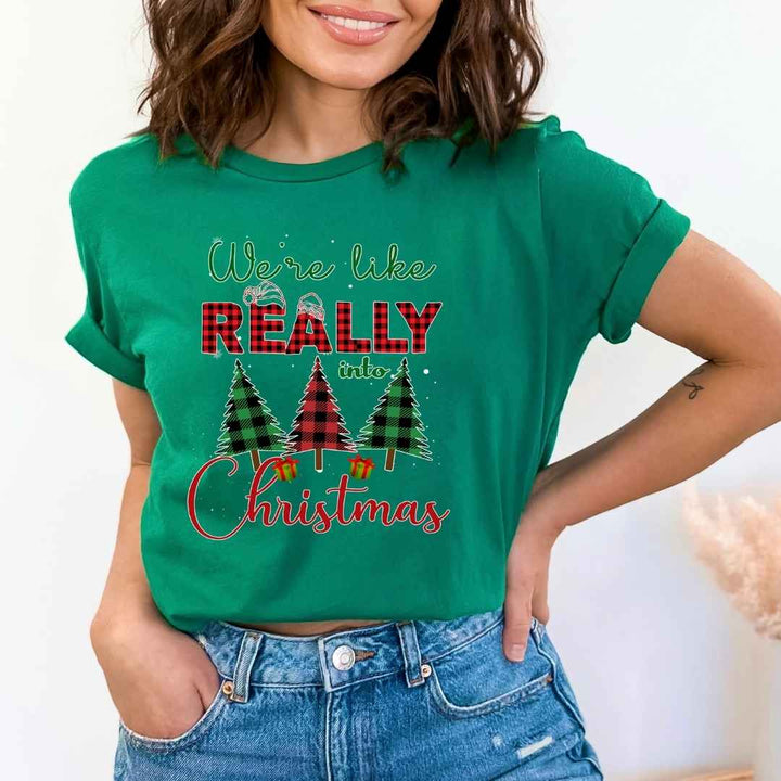 We're Like Really Into Christmas - Bella canvas