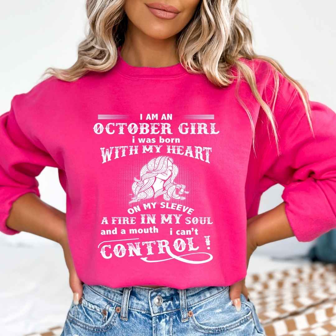 A Fire In My Soul ( October Girl ) - Sweatshirt & Hoodie