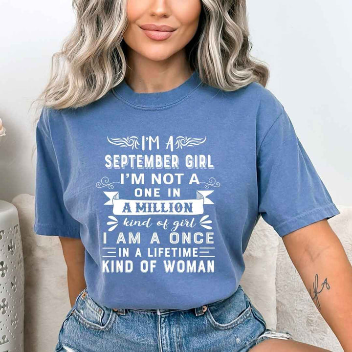 I'm September Girl ( Once In A Lifetime) - Bella Canvas