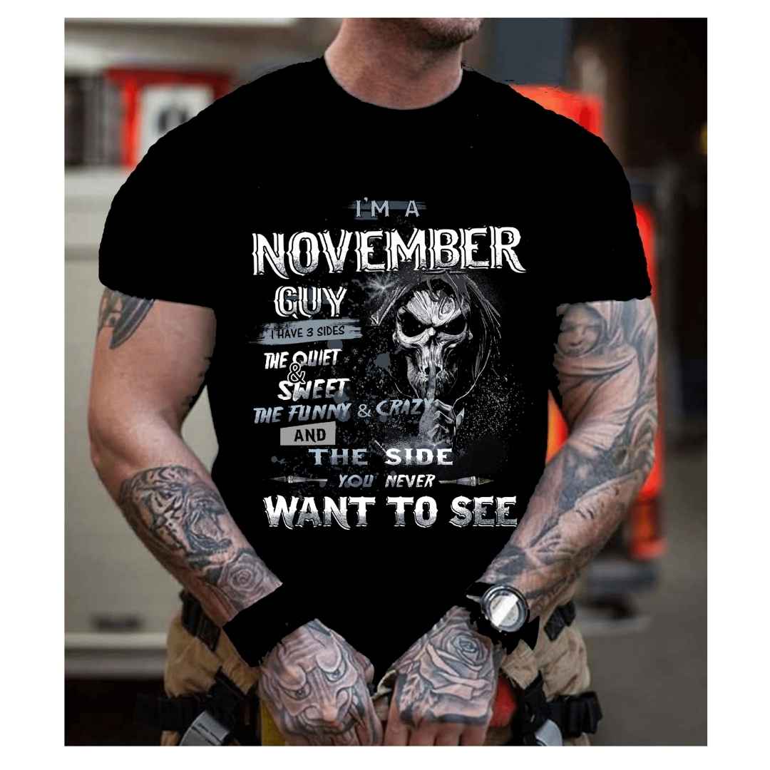 "I'M A NOVEMBER GUY I HAVE 3 SIDES", Men Tee