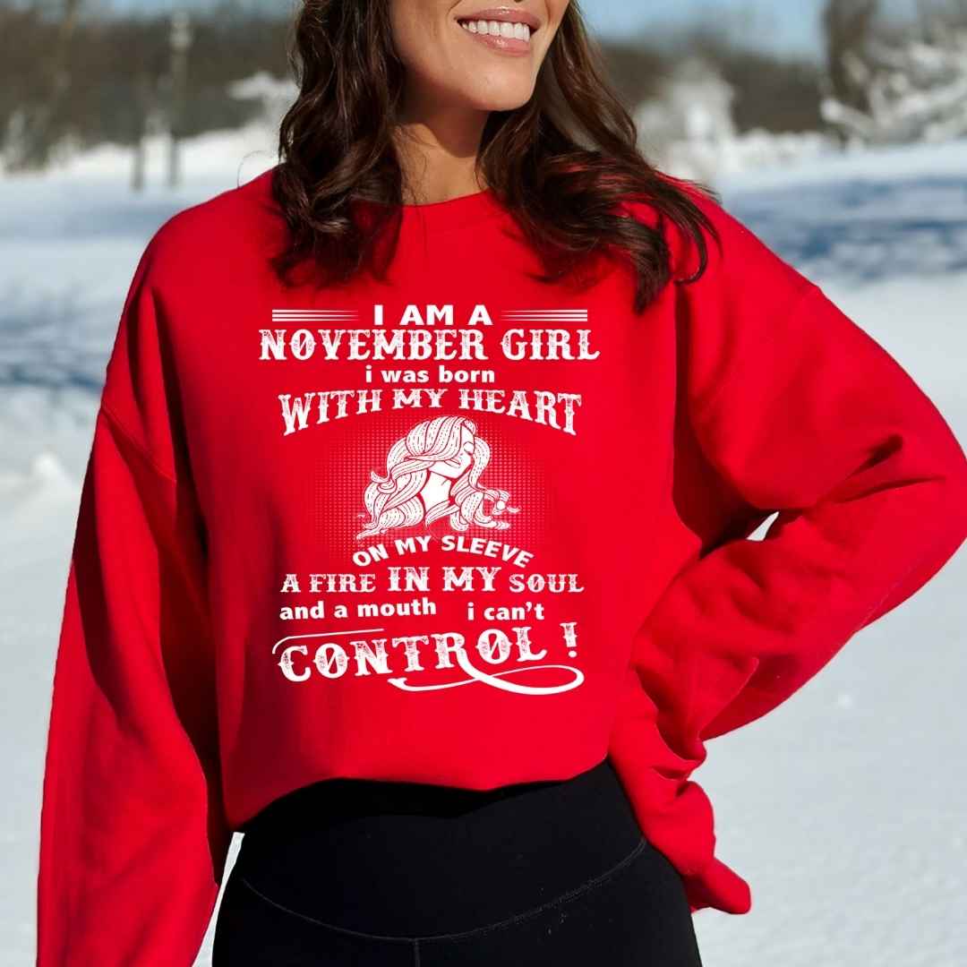 A Fire In My Soul ( November Girl ) - Sweatshirt & Hoodie