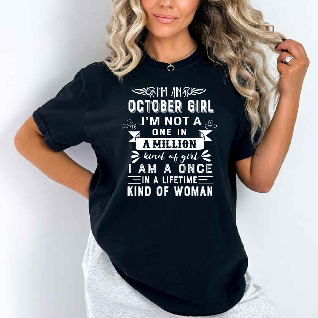 I'm October  Girl ( Once In A Lifetime) - Bella Canvas