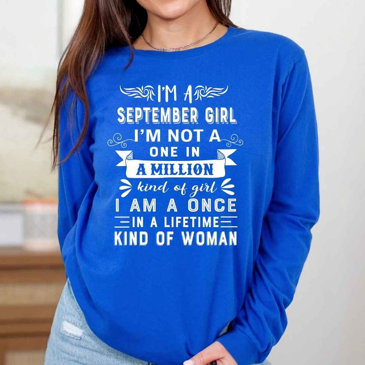 I'm September Girl ( Once In A Lifetime) - Long-Sleeve Tee