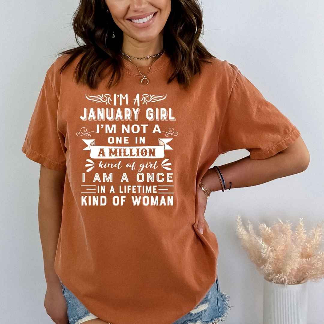 I'm January Girl ( Once In A Lifetime) - Bella Canvas