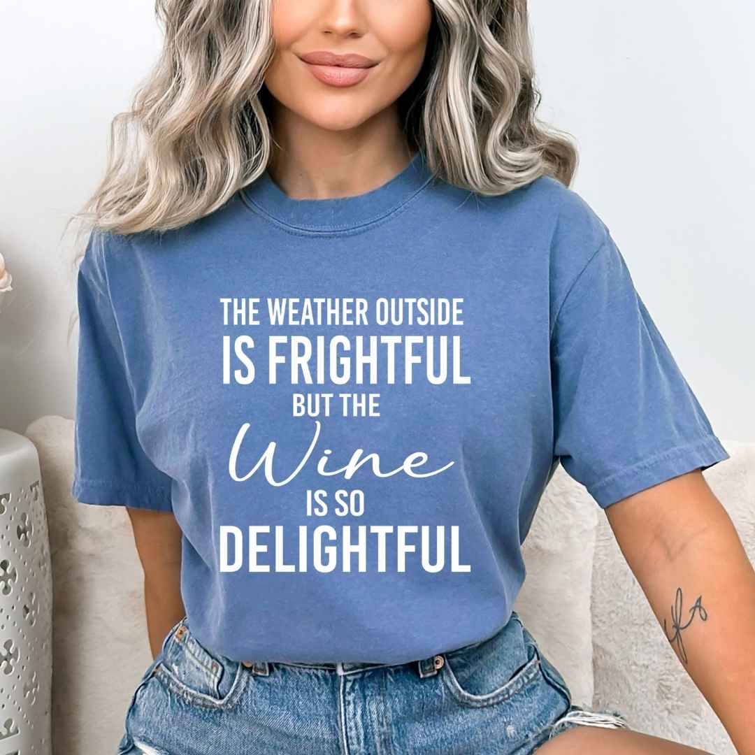 The Wine Is So Delightful- Bella canvas