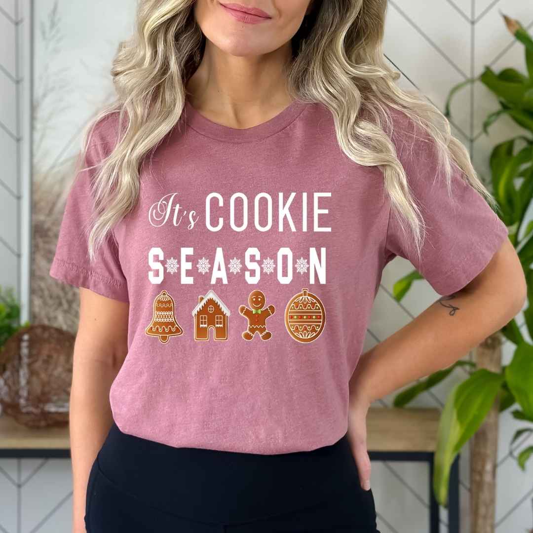 It's Cookie Season - Bella Canvas