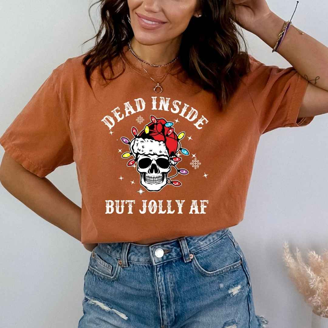 Dead Inside But Jolly Af - Bella Canvas